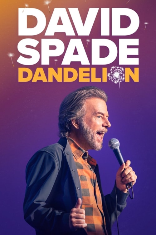 David Spade: Dandelion poster